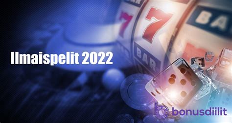 kasino bonukset 2022.